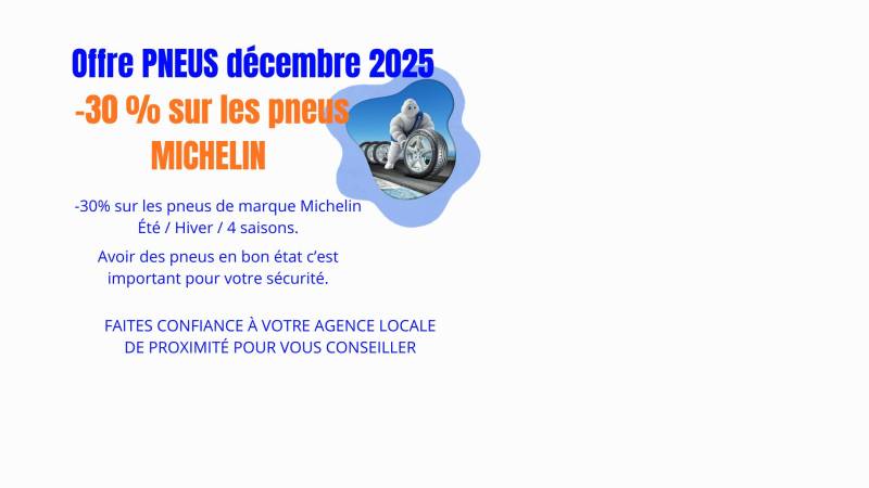 OFFRE EXCEPTIONNELLE PNEUS -30% MICHELIN